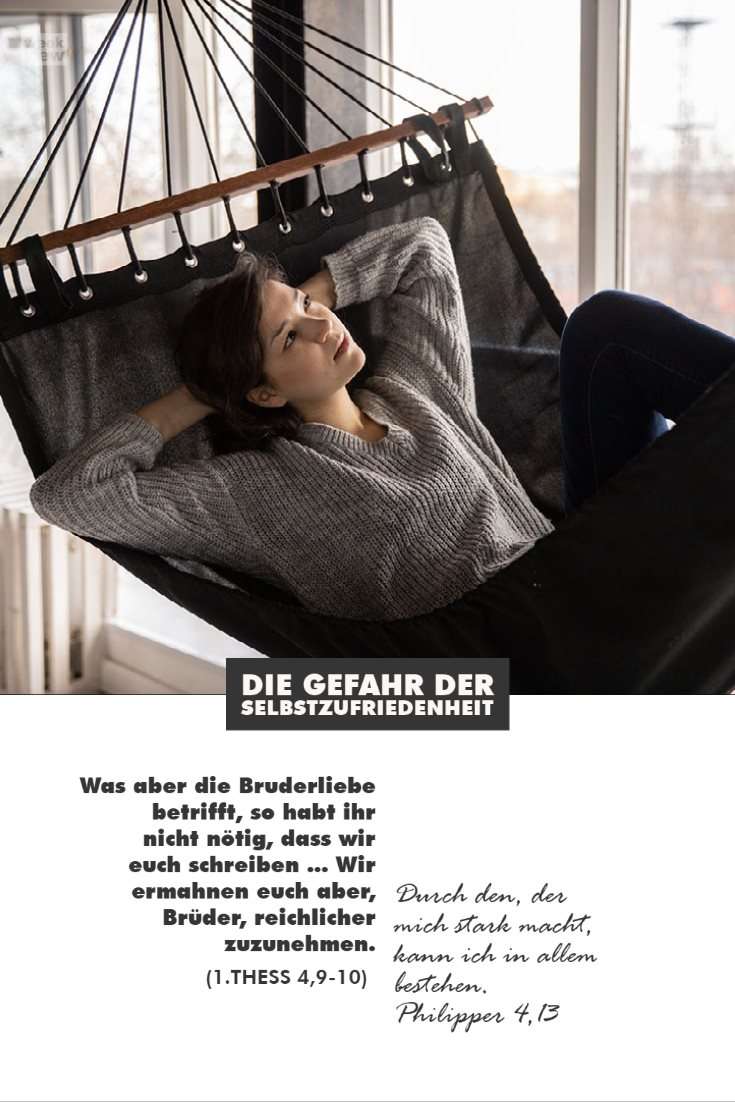 DIE GEFAHR DER SELBSTZUFRIEDENHEIT